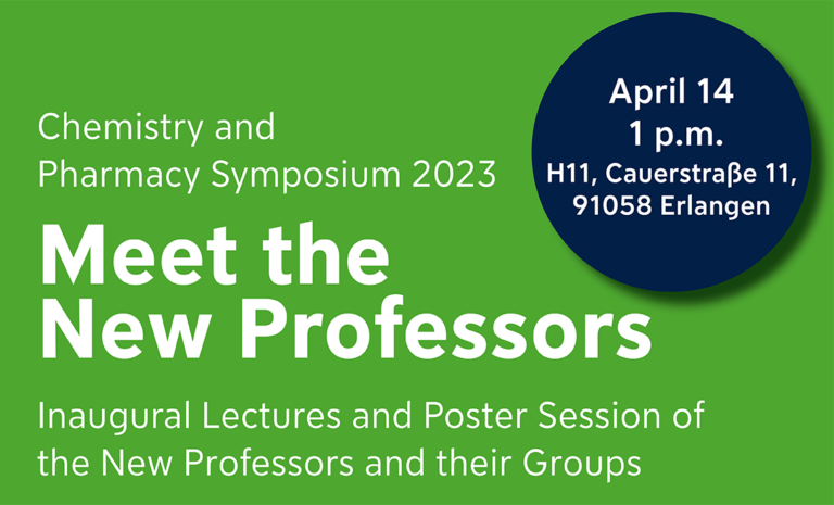 Invitation to the Chemistry and Pharmacy Symposium – Inaugural Lectures on Apr. 14, 2023